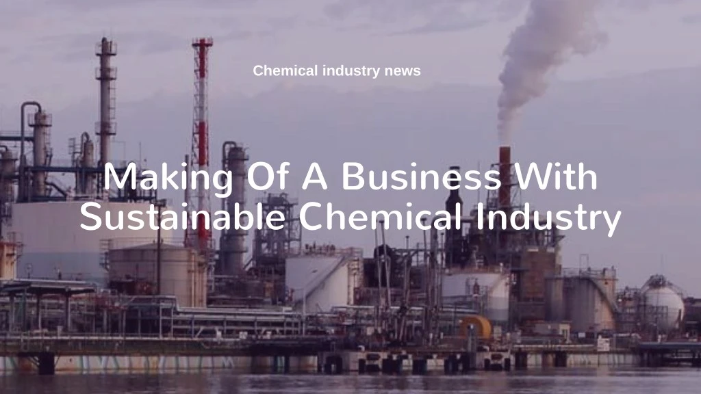 chemical industry news