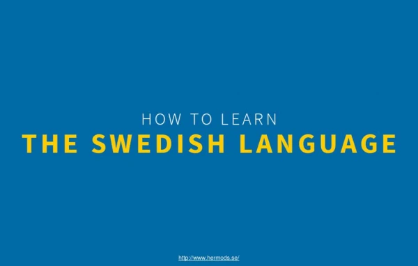 Simple Ways to Learn the Swedish Language