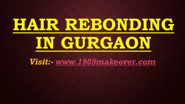 Hair Rebonding in Gurgaon