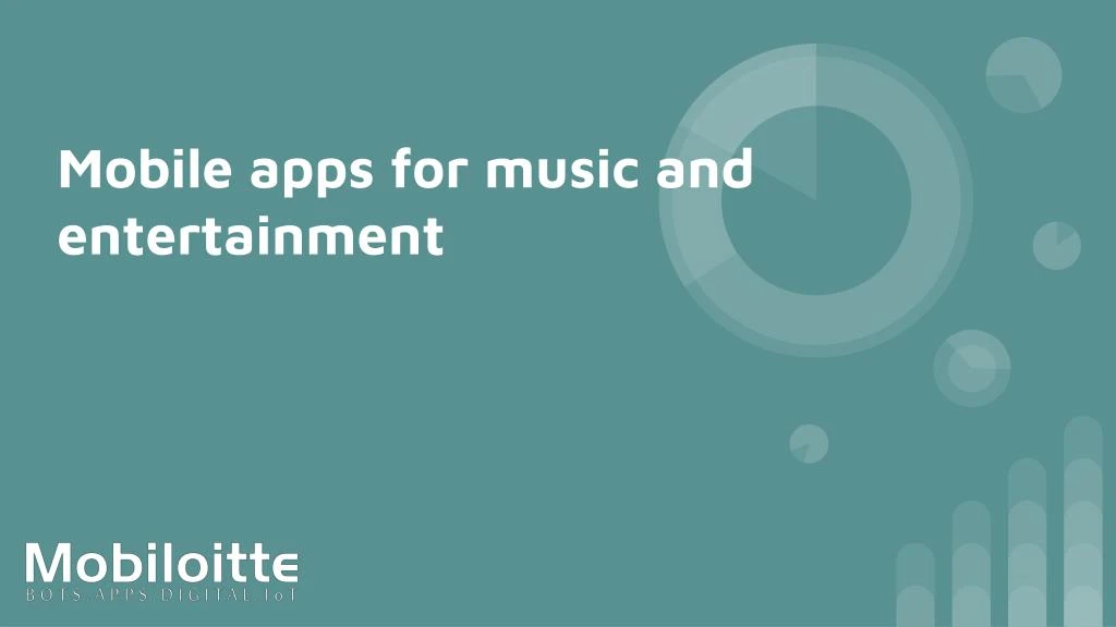 mobile apps for music and entertainment