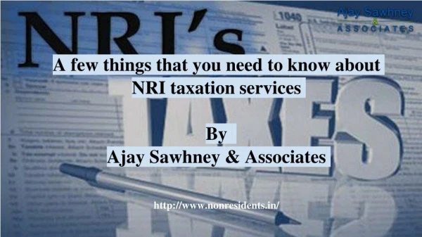 A few things that you need to know about NRI taxation services