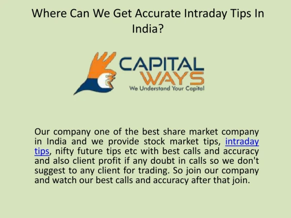Where can we get accurate intraday tips in India?