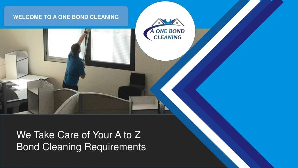 welcome to a one bond cleaning