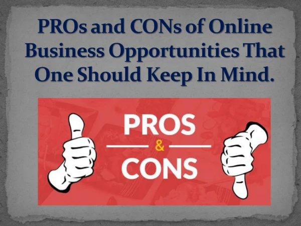 Pro & Cons Online Business Opportunities.