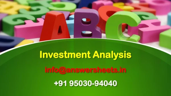 Compare the various financial investment avenues.