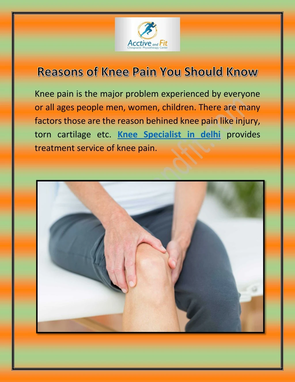 knee pain is the major problem experienced