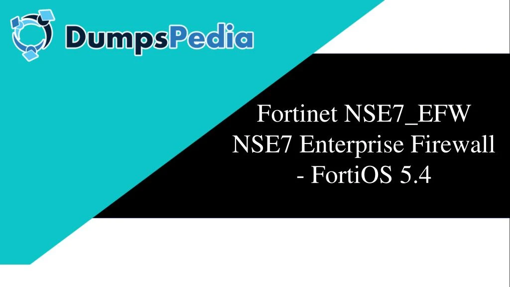 fortinet nse7 efw nse7 enterprise firewall