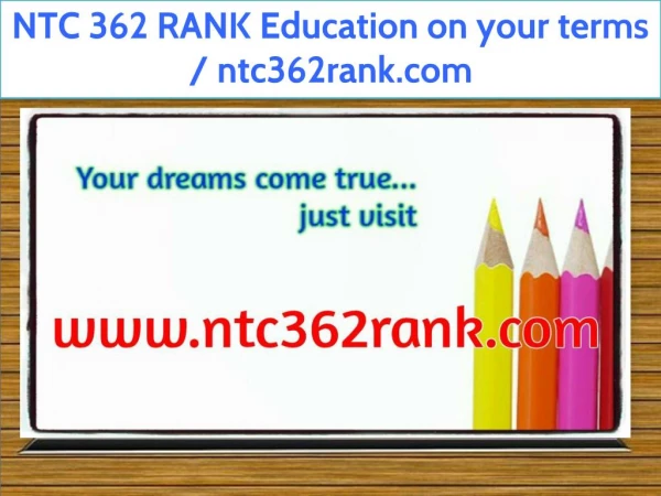 NTC 362 RANK Education on your terms / ntc362rank.com