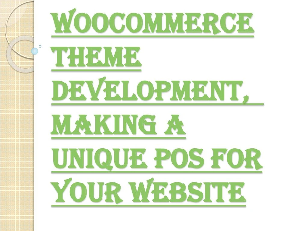 woocommerce theme development making a unique pos for your website