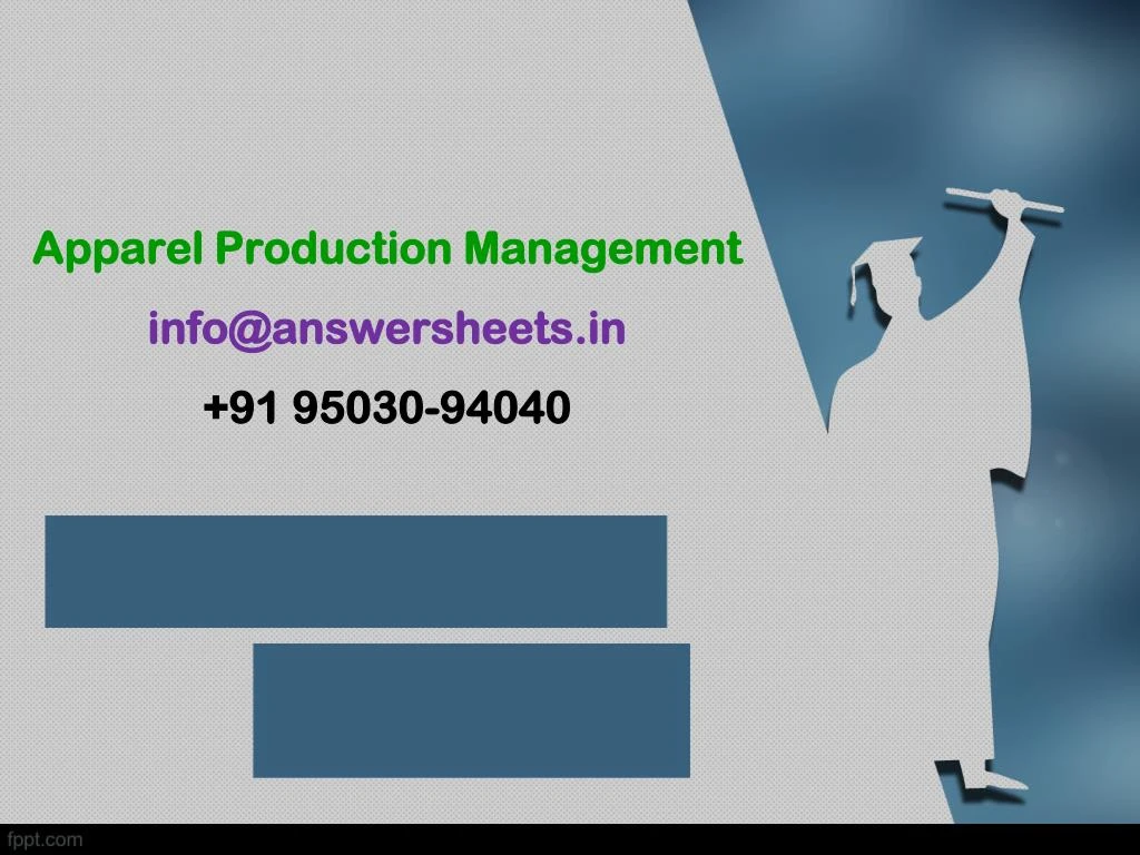 apparel production management info@answersheets in 91 95030 94040
