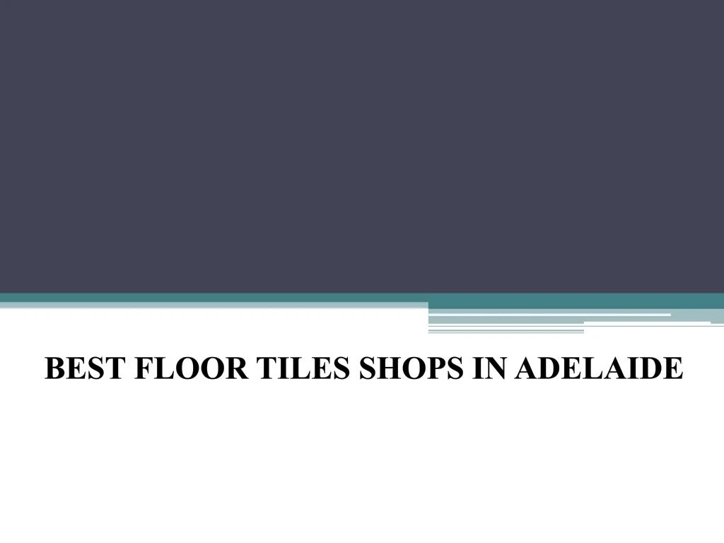 best floor tiles shops in adelaide