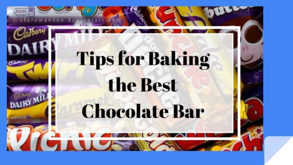 Tips for Baking the Best Chocolate Bar
