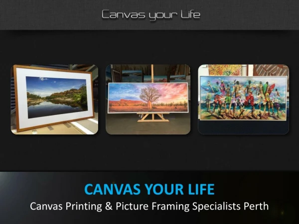 Canvas Printing & Picture Framing Specialists Perth