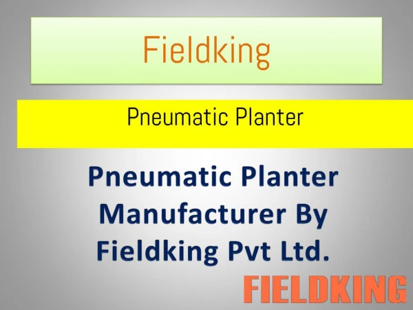 Fieldking | Pneumatic Planter