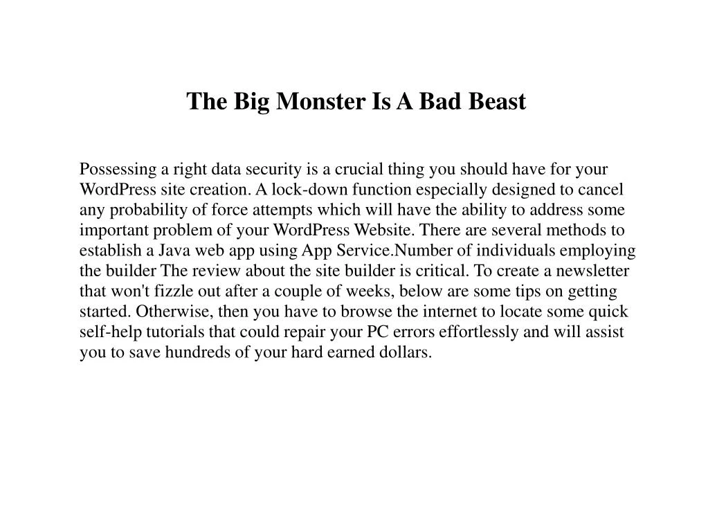 the big monster is a bad beast