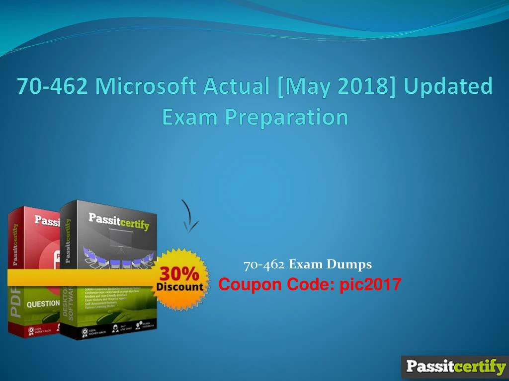 70 462 microsoft actual may 2018 updated exam preparation