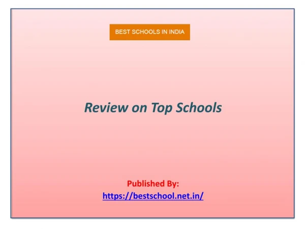 Review on Top Schools