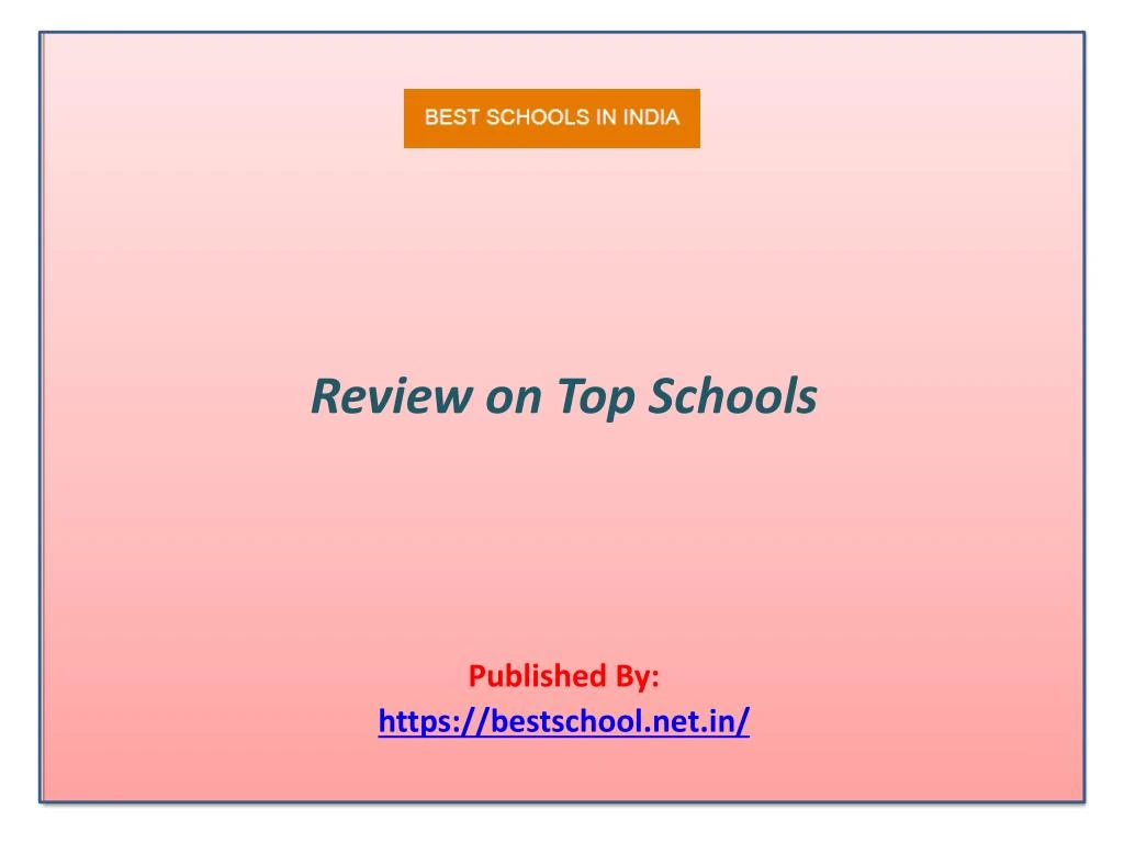 review on top schools published by https bestschool net in