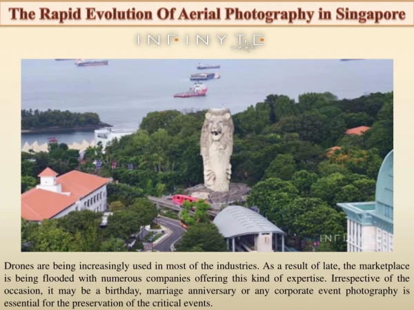 The Rapid Evolution Of Aerial Photography in Singapore
