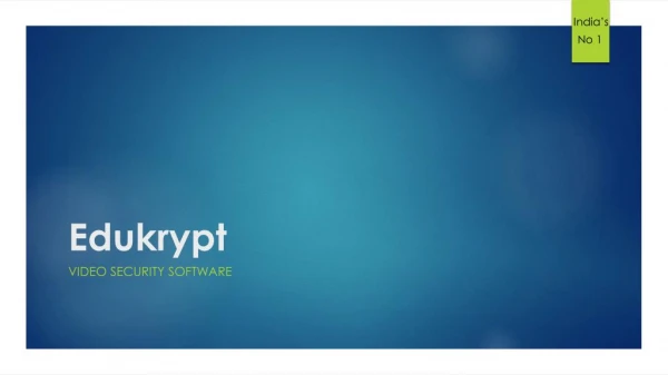 Video Security Software at Edukrypt