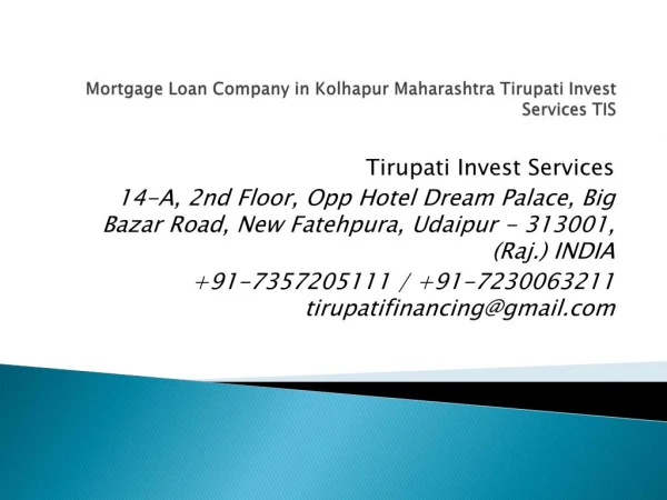 Mortgage Loan Company in Kolhapur Maharashtra Tirupati Invest Services TIS