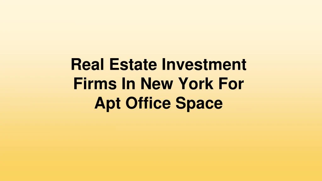 real estate investment firms in new york