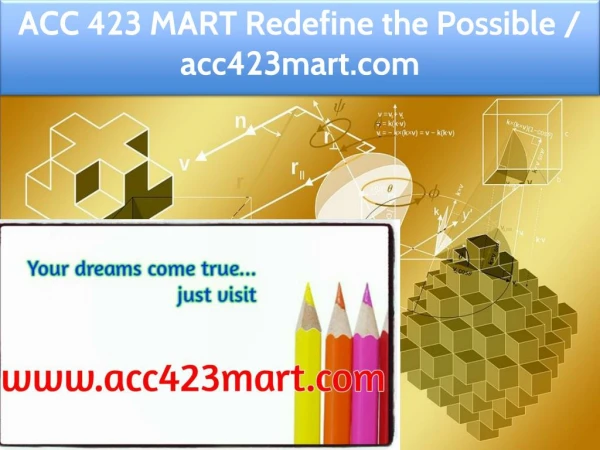 ACC 423 MART Redefine the Possible / acc423mart.com