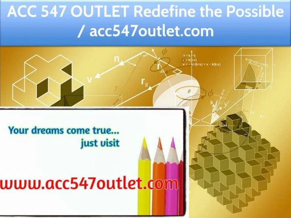 ACC 547 OUTLET Redefine the Possible / acc547outlet.com