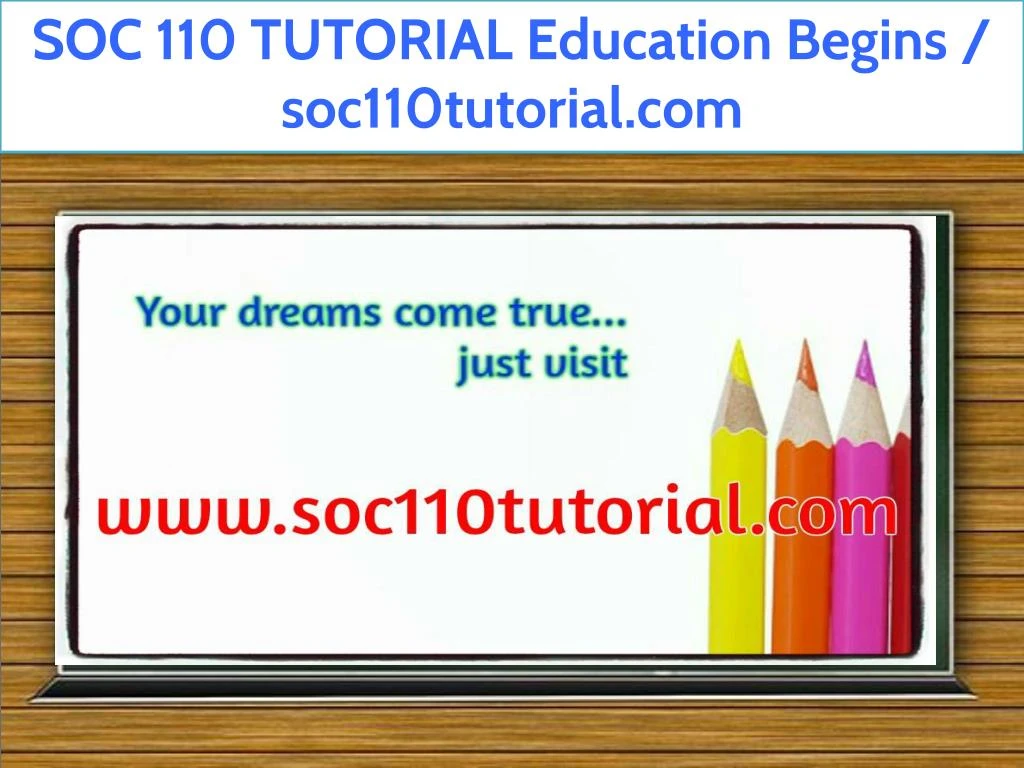 soc 110 tutorial education begins soc110tutorial