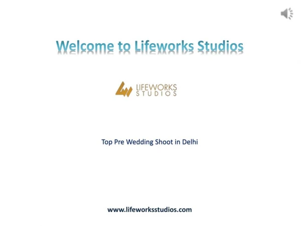 Pre Wedding Photography in Delhi - Lifeworks Studios