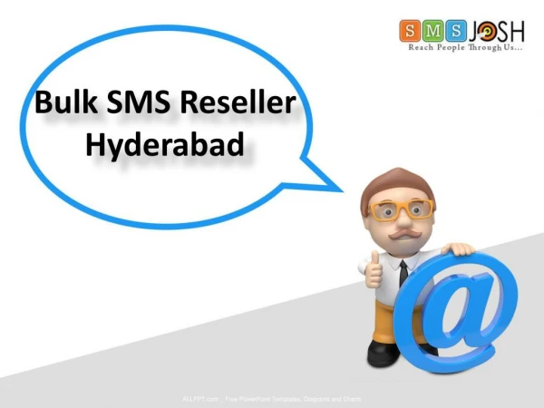 Online Bulk SMS reseller Providers Hyderabad, Bulk SMS Reseller in India - SMSjosh