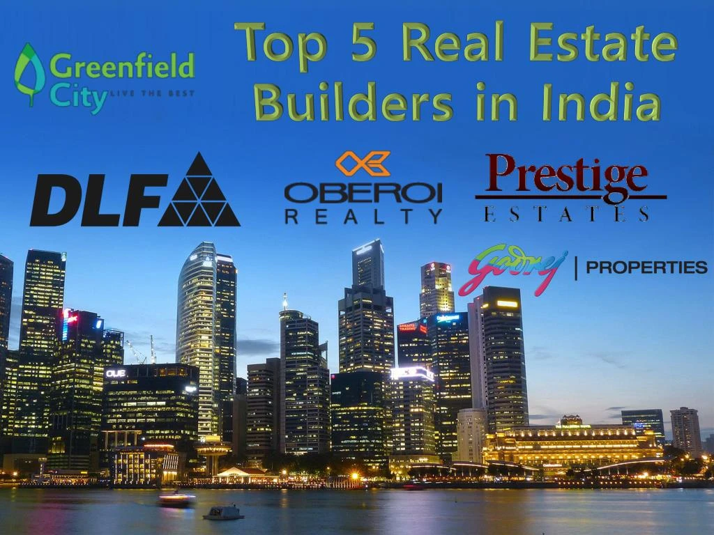 top 5 real estate builders in india