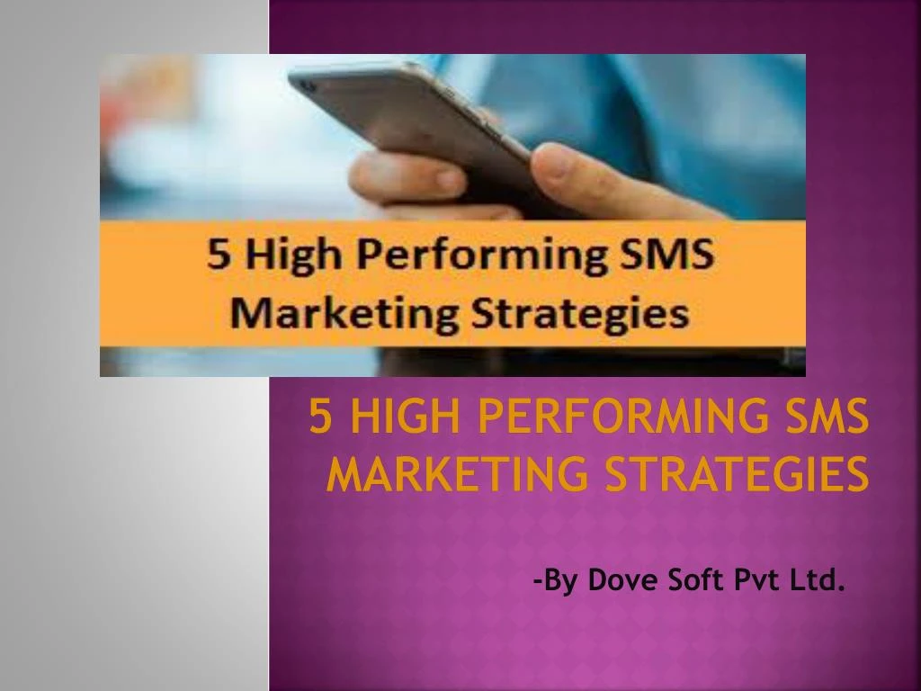 5 high performing sms marketing strategies