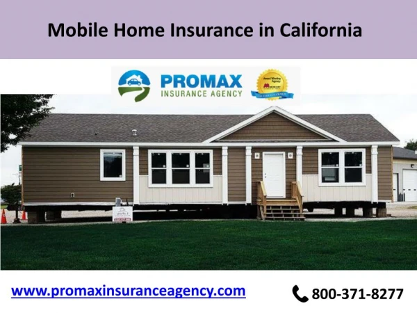 Mobile home Insurance in CA