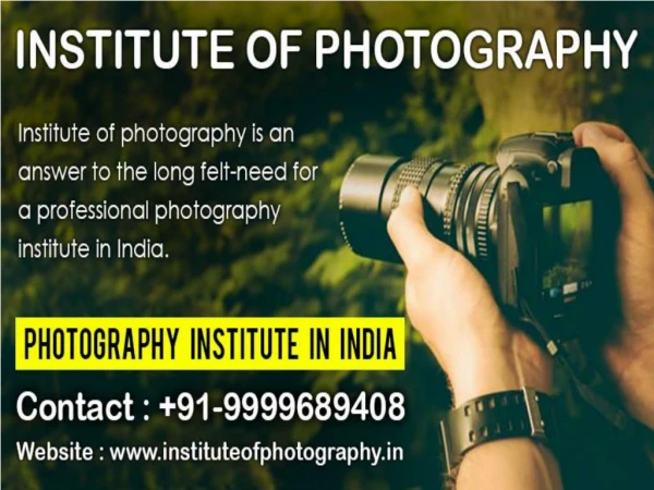 Photography Courses in Delhi 91-999-968-9408