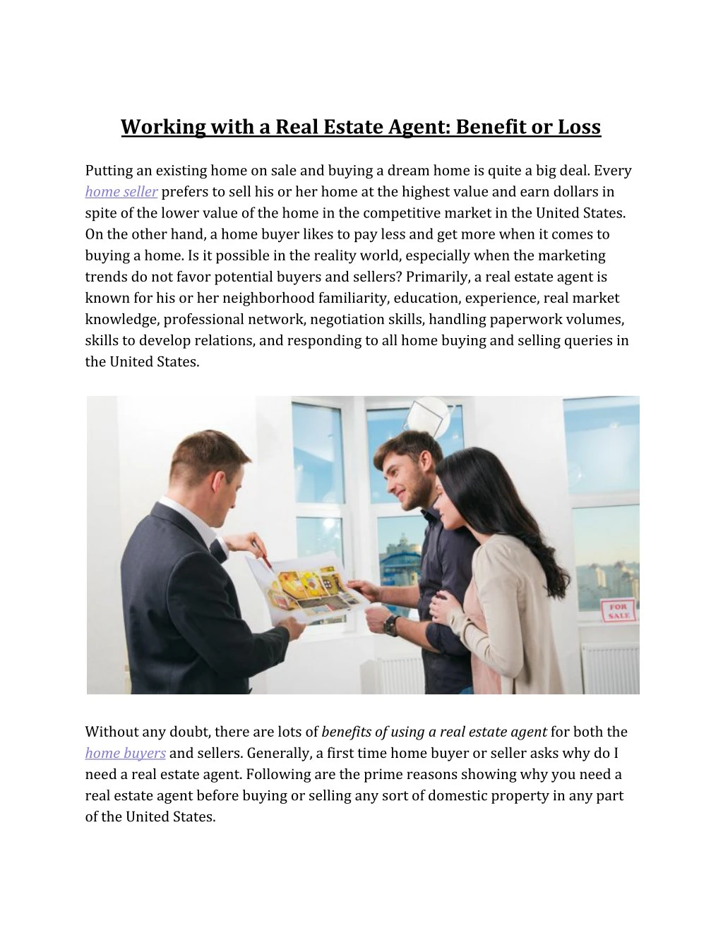 working with a real estate agent benefit or loss