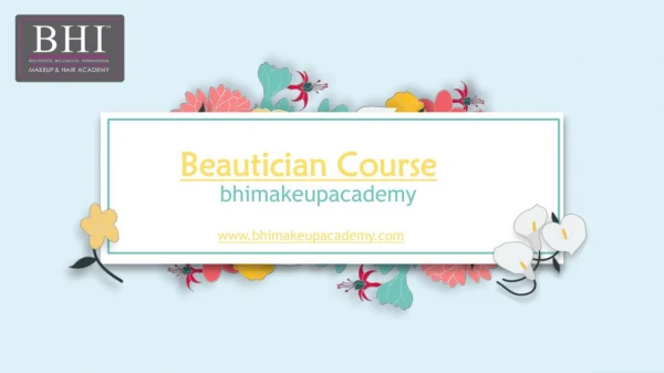 Best Beautician Course in Mumbai - BHI Makeup Academy