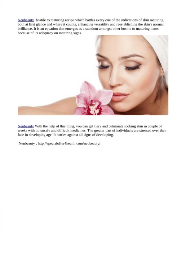 Neubeauty : http://specialoffer4health.com/neubeauty/