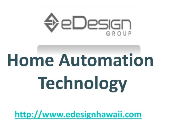 Home Automation Technology - www.edesignhawaii.com