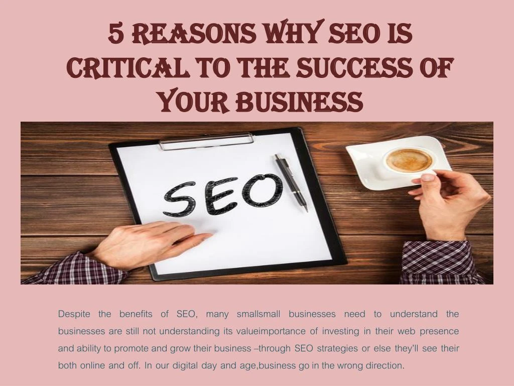 5 reasons why seo is critical to the success