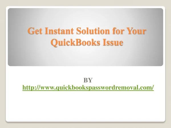 Get Instant Solution for Your QuickBooks Issue