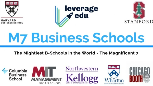 M7 Business Schools - All You Need to Know - Leverage Edu