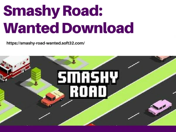 Smashy Road: Wanted Download