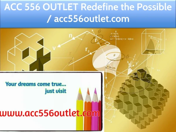 ACC 556 OUTLET Redefine the Possible / acc556outlet.com
