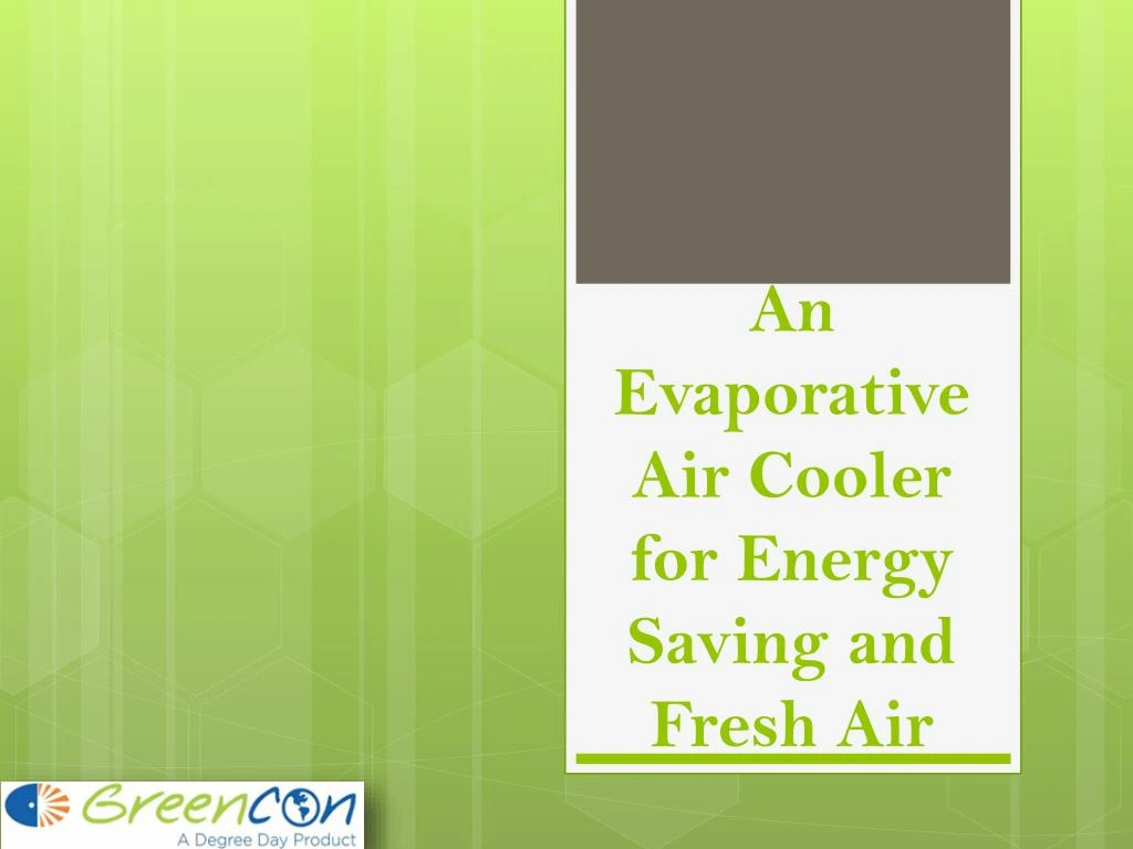 an evaporative air cooler for energy saving and fresh air