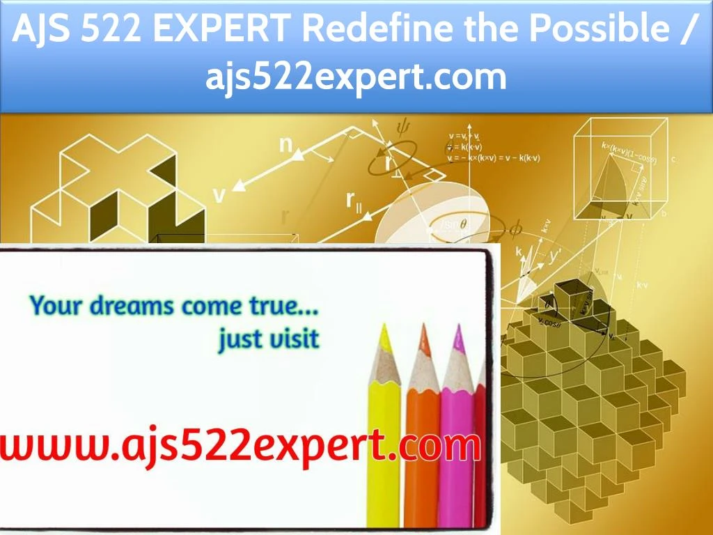 ajs 522 expert redefine the possible ajs522expert