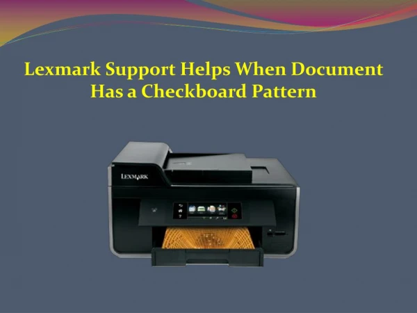 Lexmark Support Helps When Document Has a Checkboard Pattern