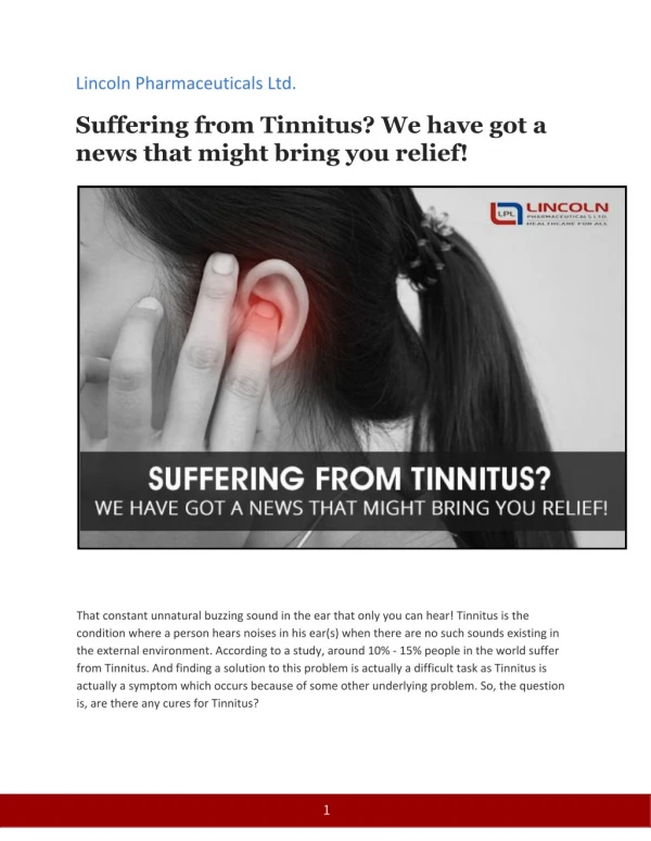 Suffering from Tinnitus? We have got a news that might bring you relief!