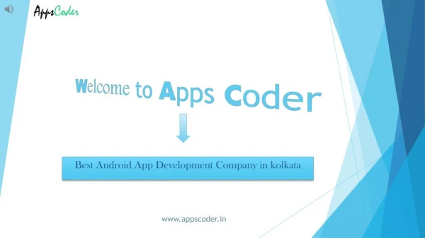 Android App Development Company in Kolkata- Apps Coder