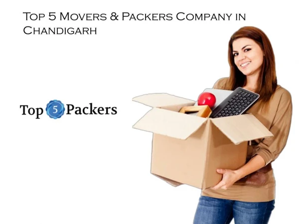 Top 5 Movers & Packers Company in Chandigarh